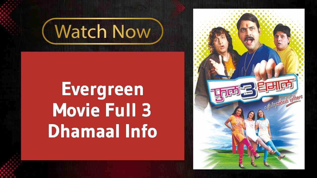 Full 3 Dhamaal