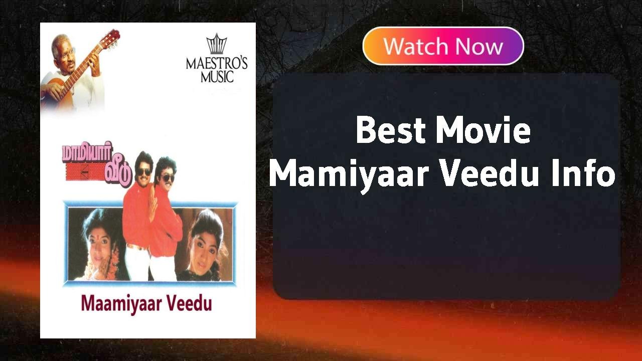 Mamiyaar Veedu
