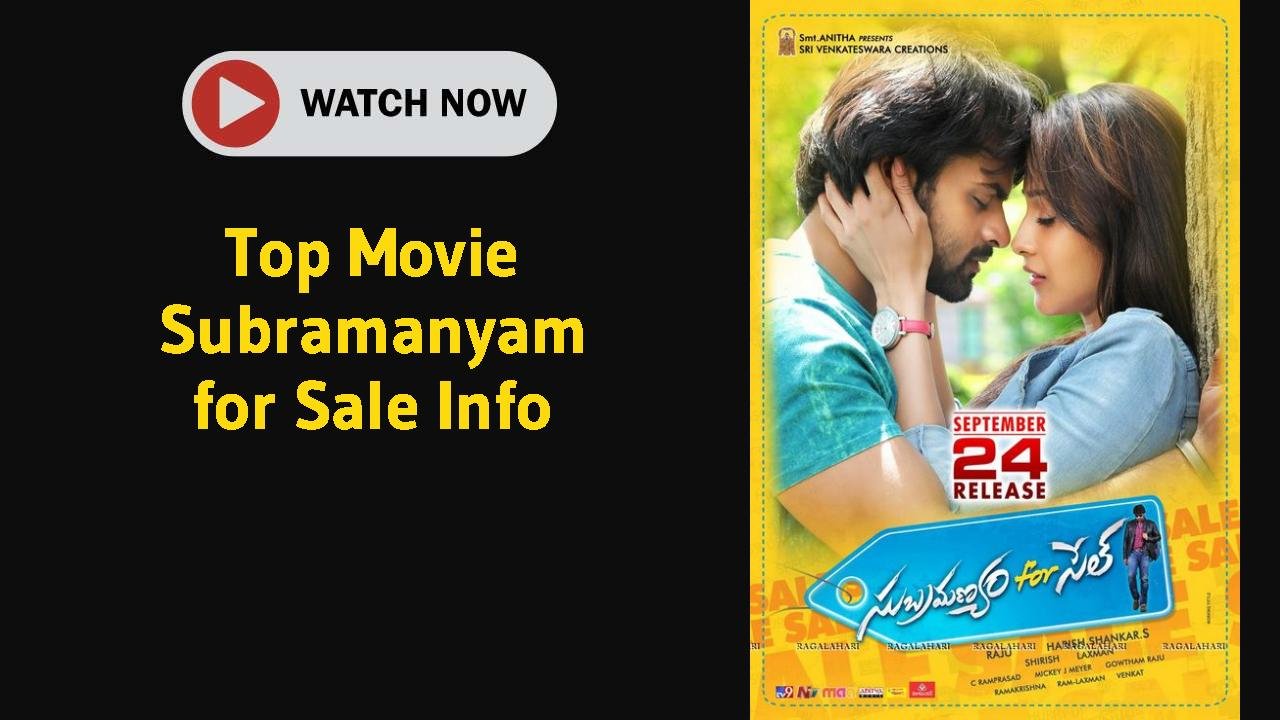 Subramanyam for Sale