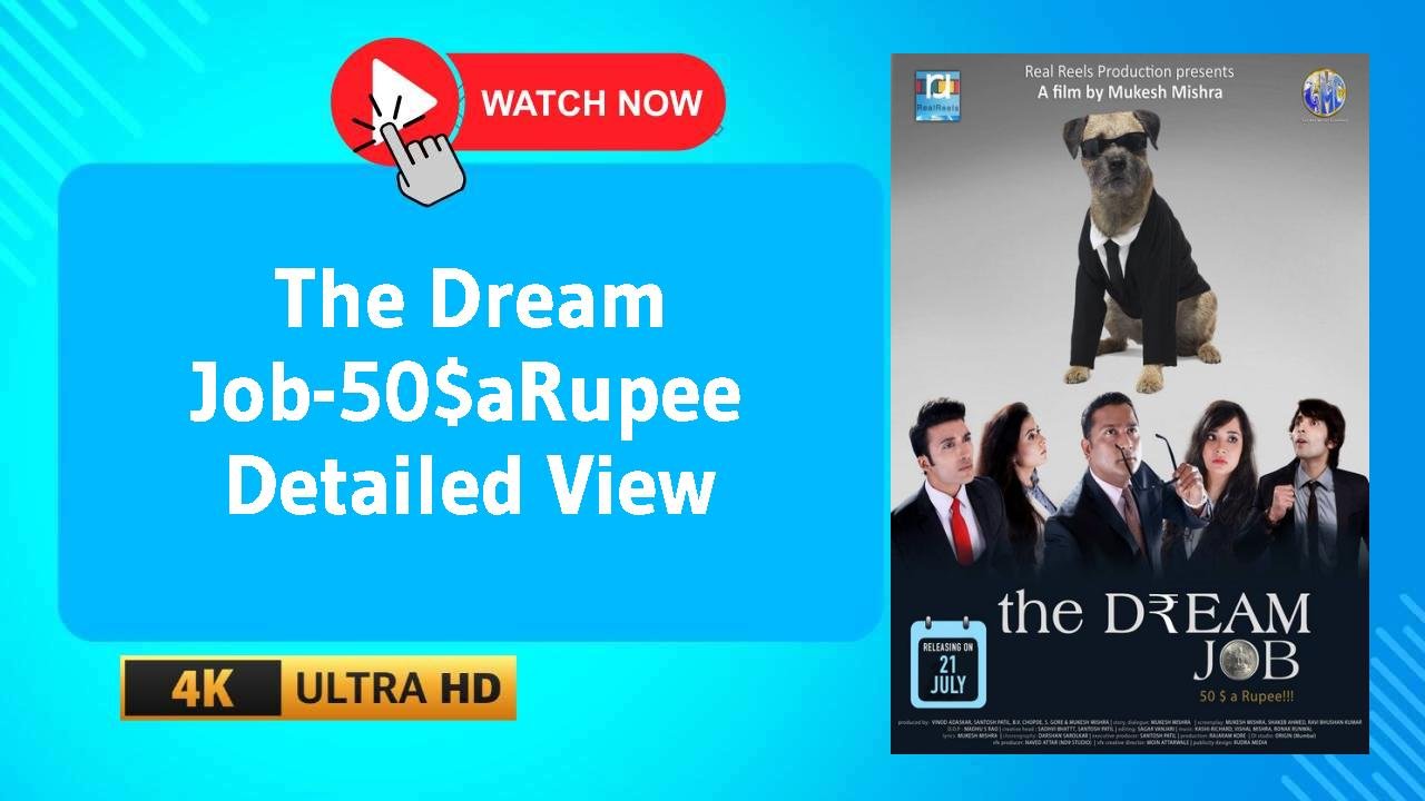 The Dream Job-50$aRupee